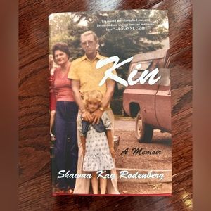 Kin by Shawna Kay Rodenberg hardcover